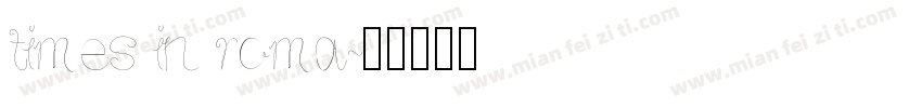 times in roma字体转换